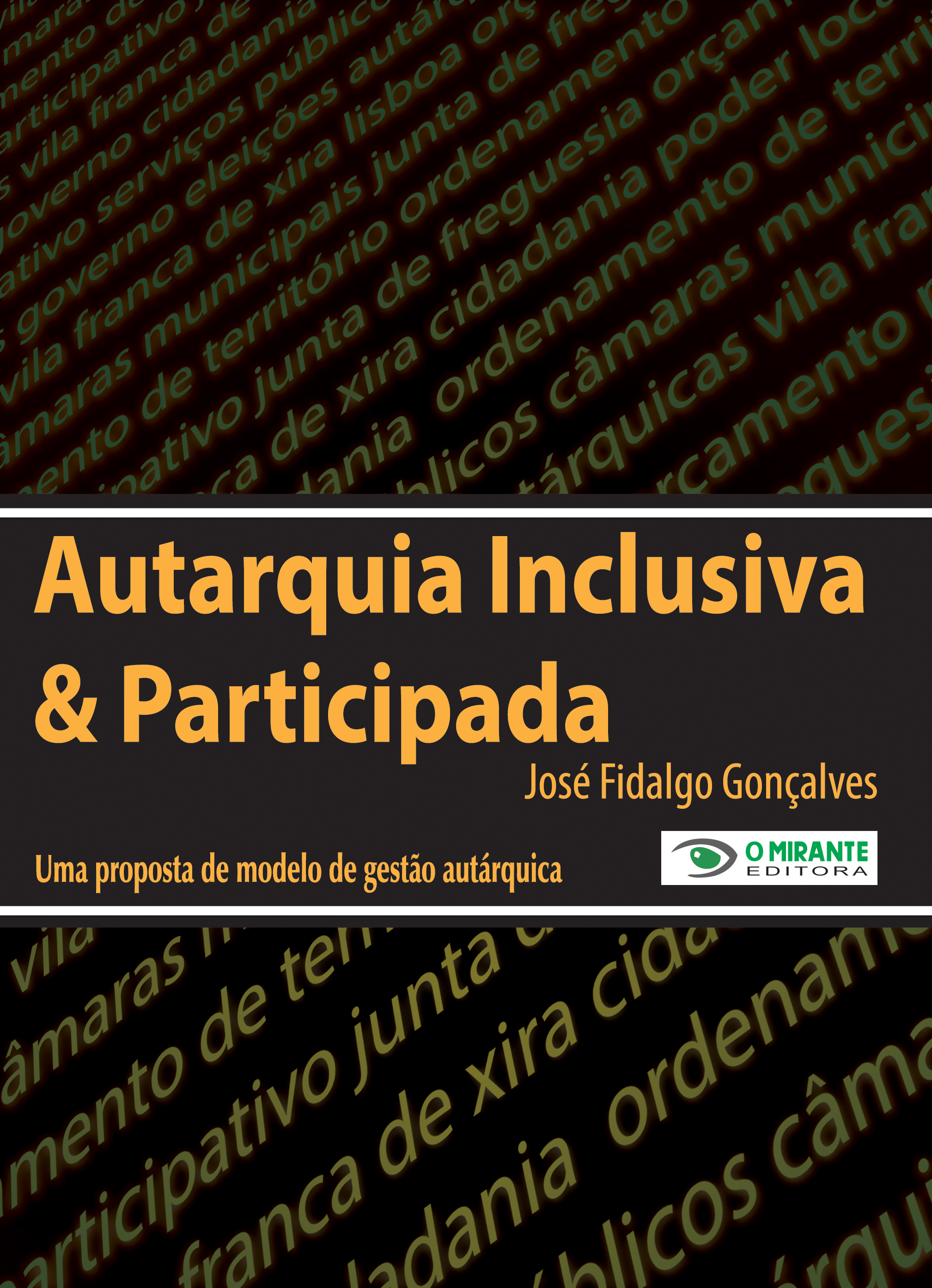 Autarquia Inclusiva e Participada - José Fidalgo Gonçalves