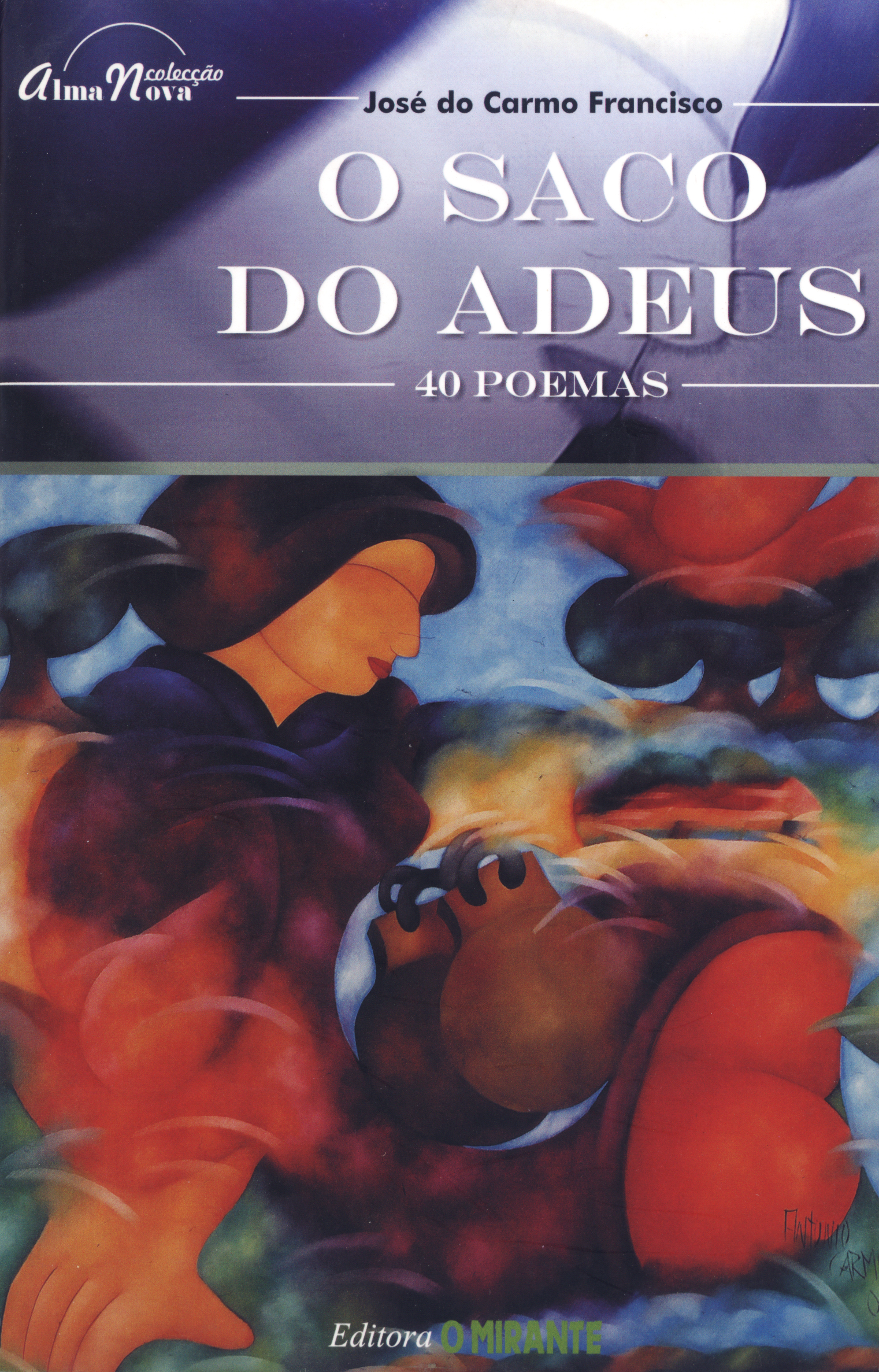 O Saco do Adeus - José do Carmo Francisco